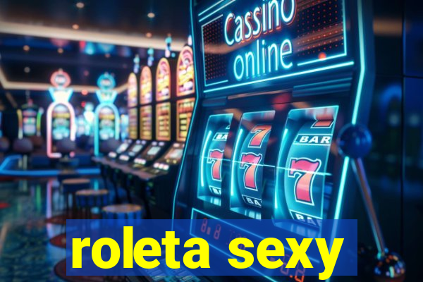 roleta sexy